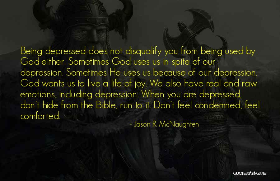 God Does Not Hide Quotes By Jason R. McNaughten God Does Not Hide Quotes By Jason R. McNaughten