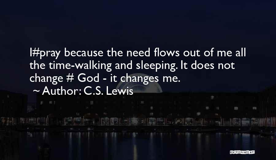 God Does Not Sleep Quotes By C.S. Lewis