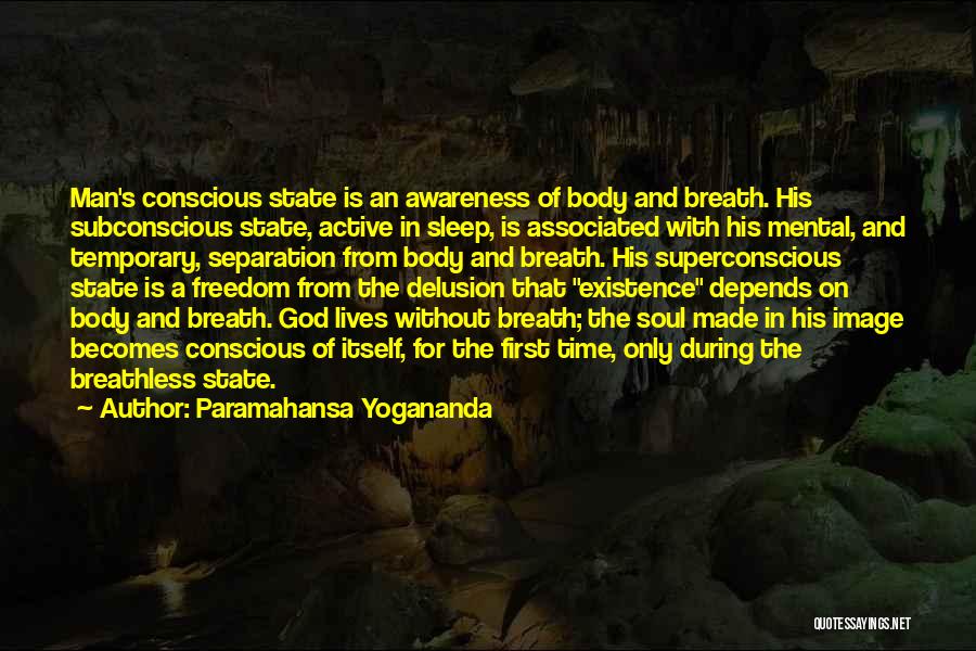 God Does Not Sleep Quotes By Paramahansa Yogananda