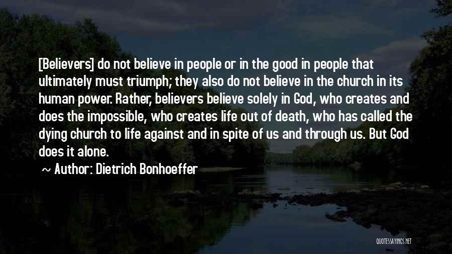 God Does The Impossible Quotes By Dietrich Bonhoeffer