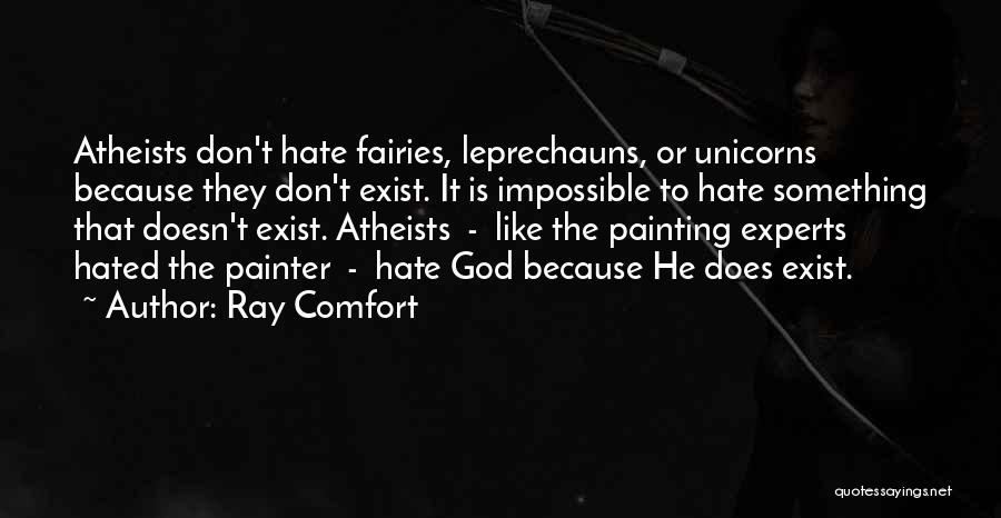 God Does The Impossible Quotes By Ray Comfort