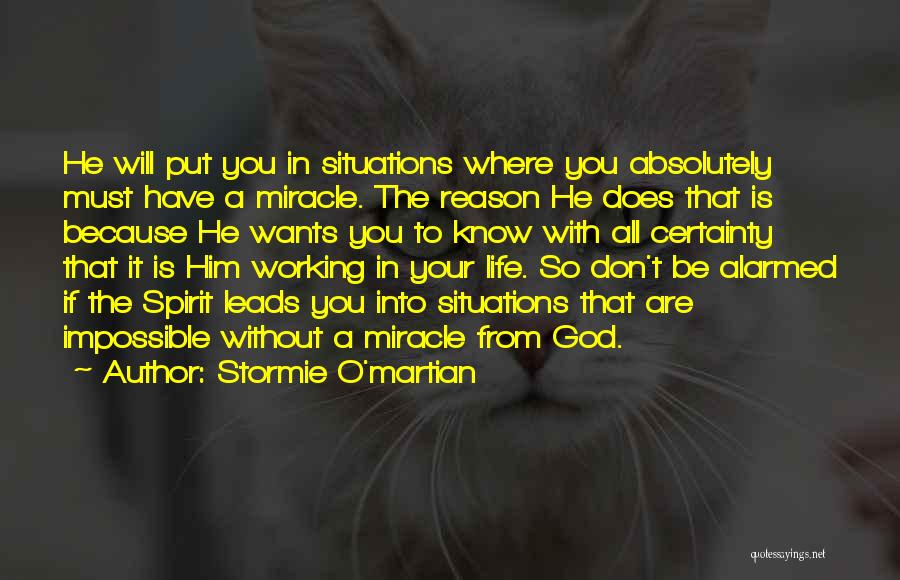 God Does The Impossible Quotes By Stormie O'martian