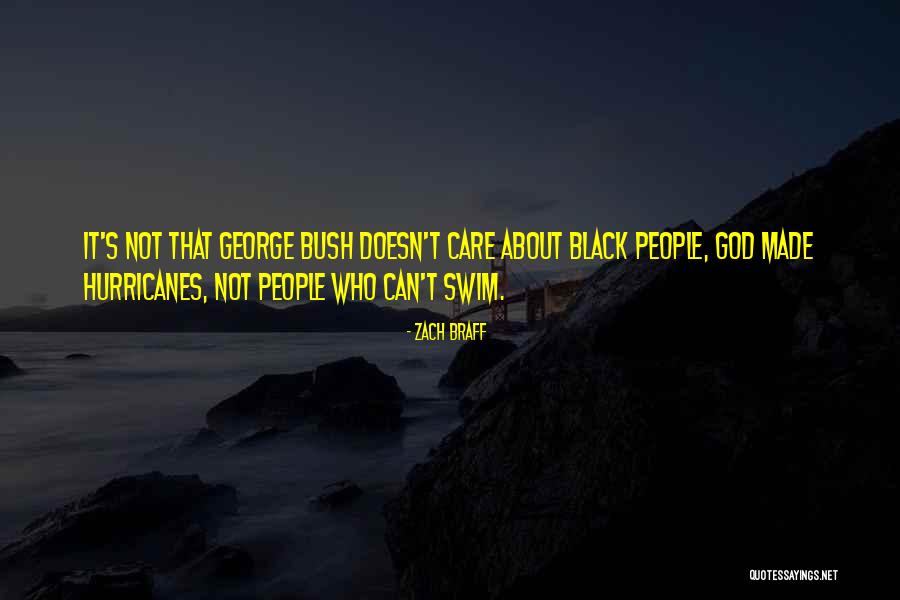 God Doesn't Care Quotes By Zach Braff God Doesn't Care Quotes By Zach Braff
