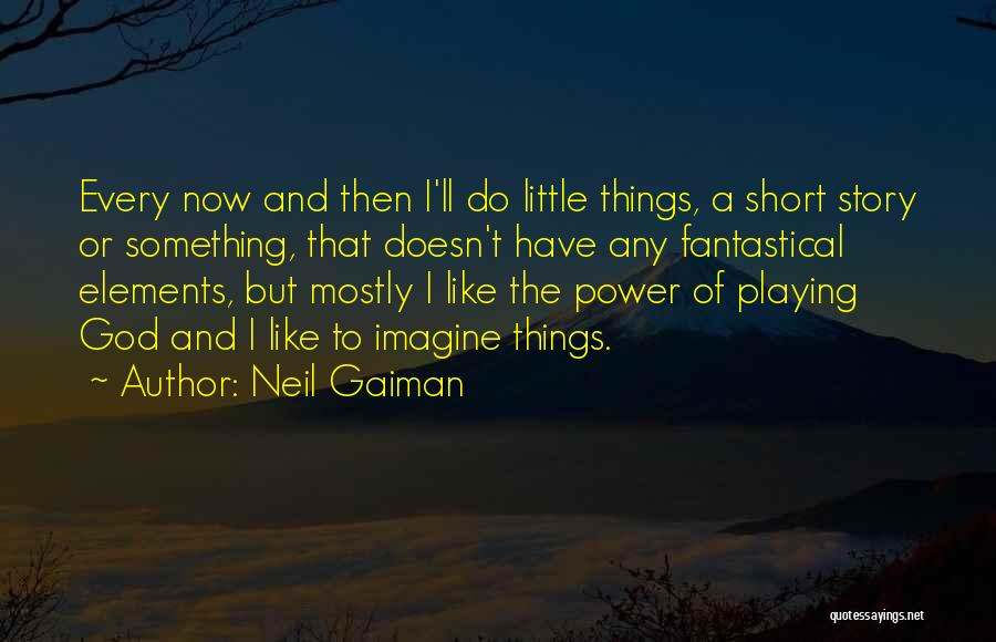 God Doesn't Quotes By Neil Gaiman