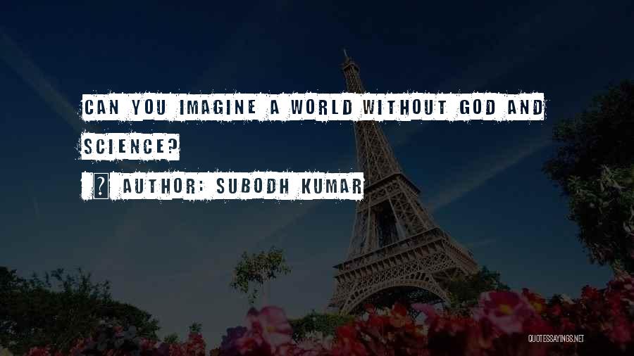 God Download Quotes By Subodh Kumar