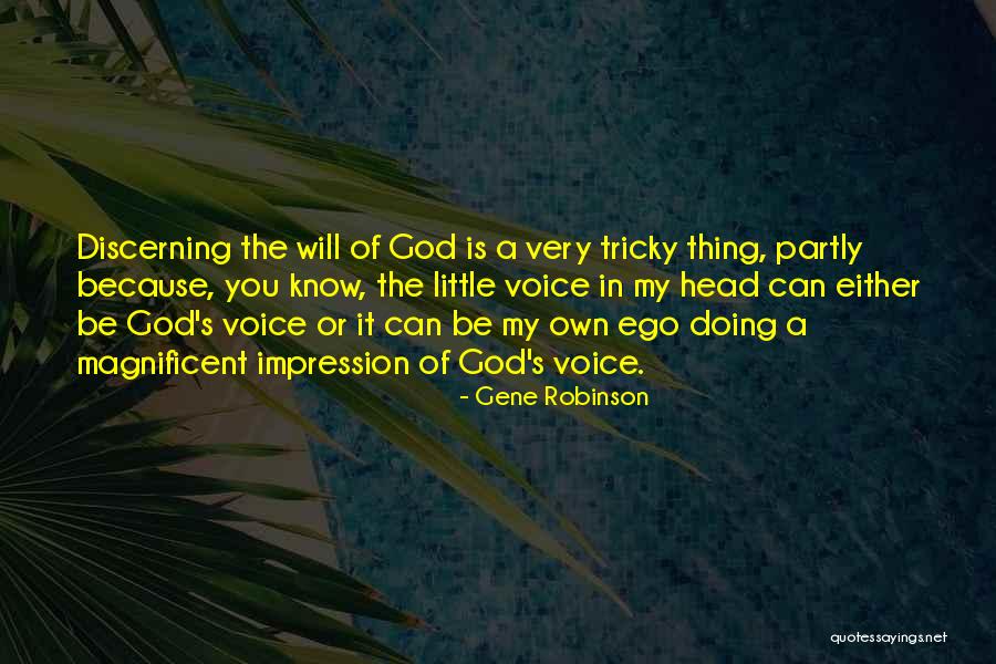 God Ego Quotes By Gene Robinson God Ego Quotes By Gene Robinson