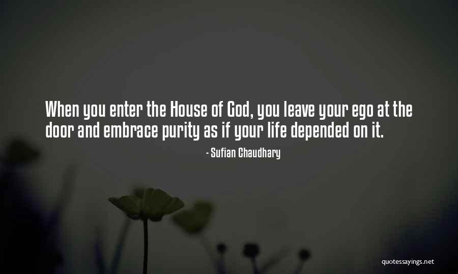 God Ego Quotes By Sufian Chaudhary God Ego Quotes By Sufian Chaudhary