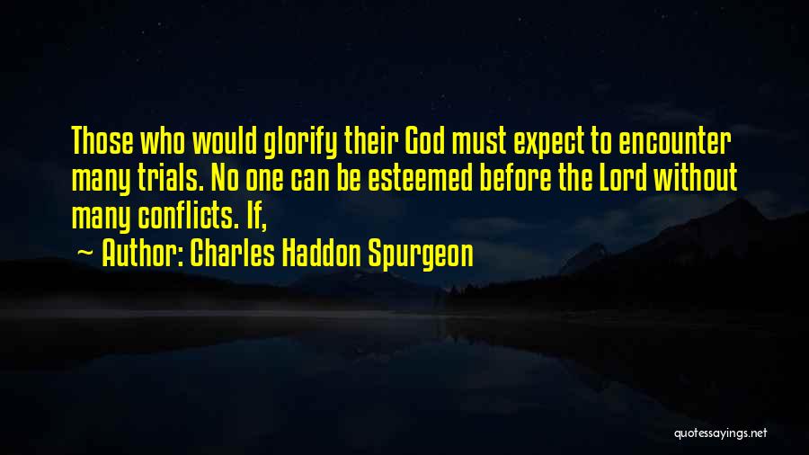 God Encounter Quotes By Charles Haddon Spurgeon