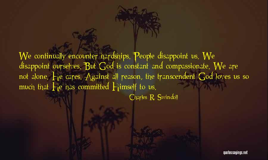 God Encounter Quotes By Charles R. Swindoll