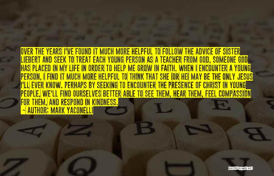 God Encounter Quotes By Mark Yaconelli