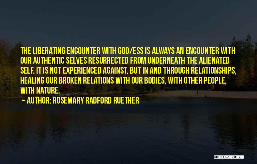 God Encounter Quotes By Rosemary Radford Ruether