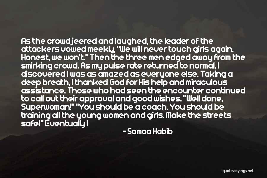 God Encounter Quotes By Samaa Habib