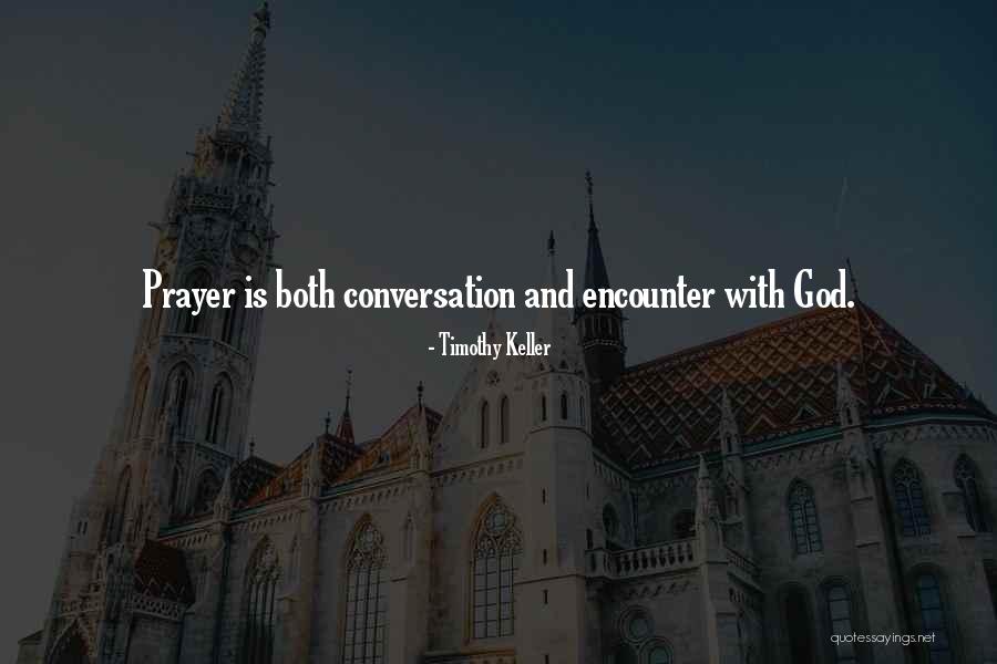 God Encounters Quotes By Timothy Keller God Encounters Quotes By Timothy Keller