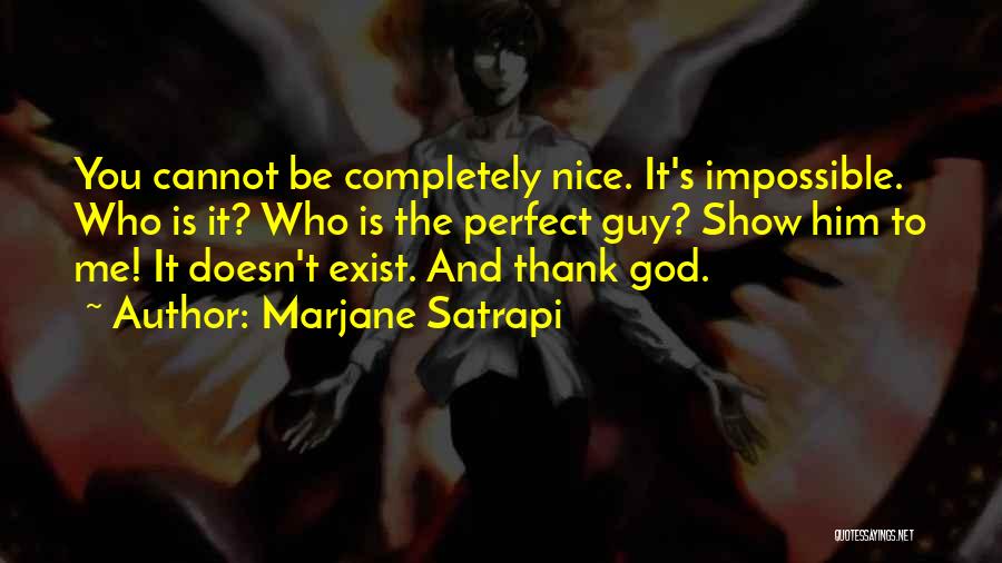 God Exist Quotes By Marjane Satrapi