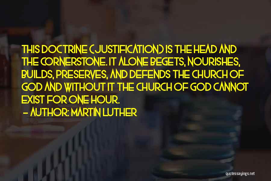 God Exist Quotes By Martin Luther