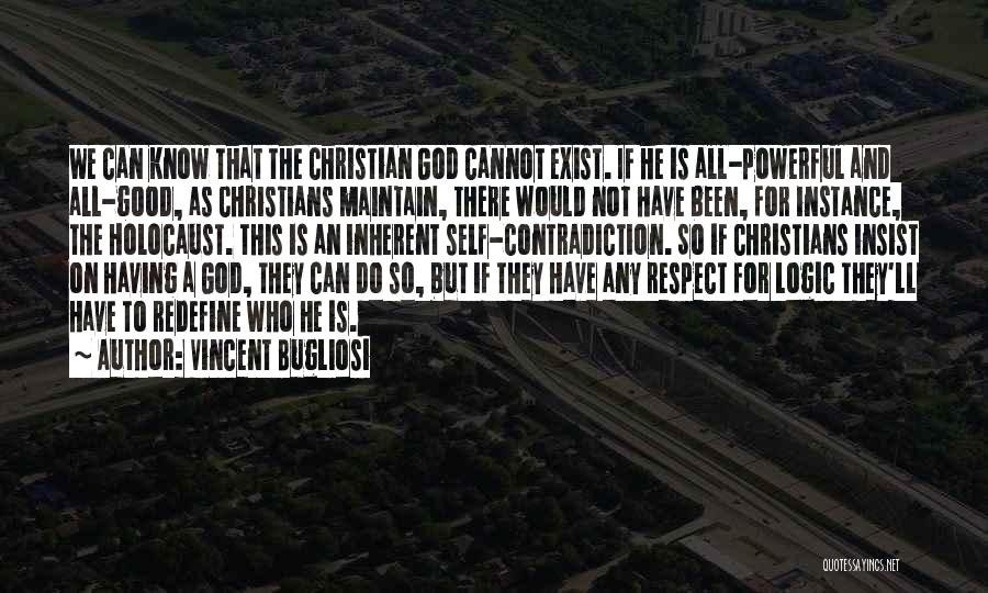 God Exist Quotes By Vincent Bugliosi