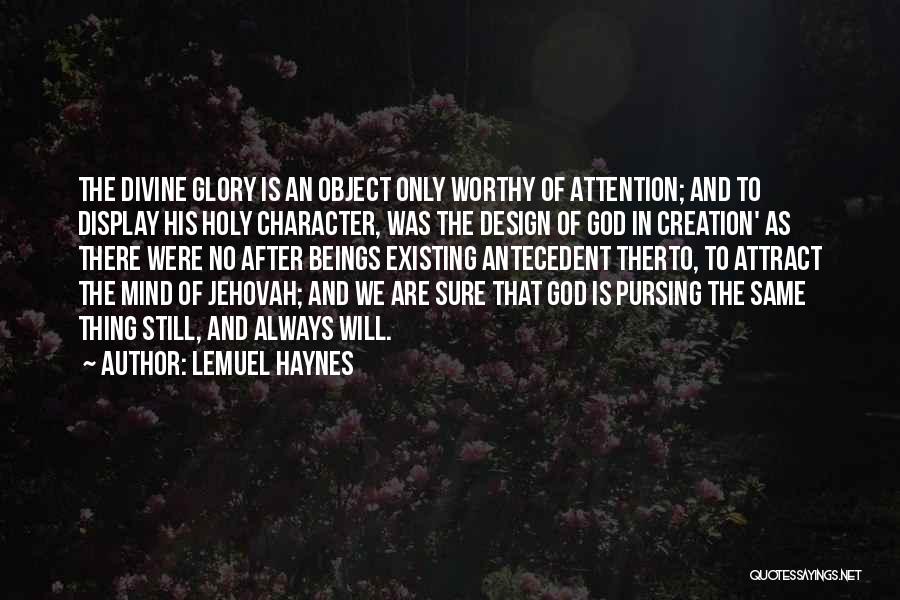 God Existing Quotes By Lemuel Haynes