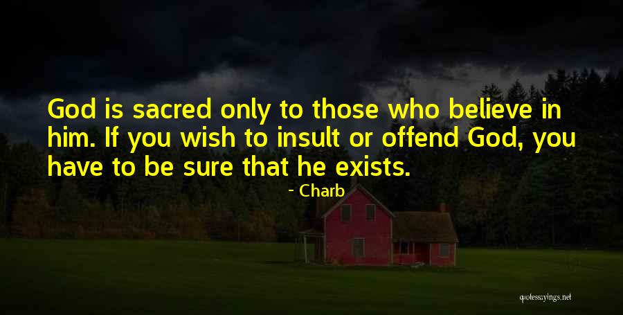 God Exists Quotes By Charb God Exists Quotes By Charb