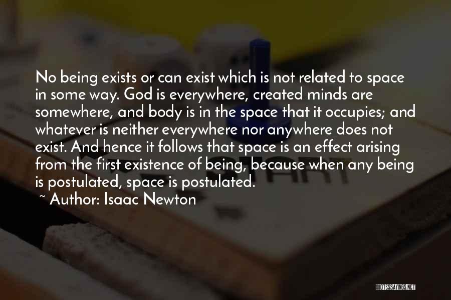 God Exists Quotes By Isaac Newton