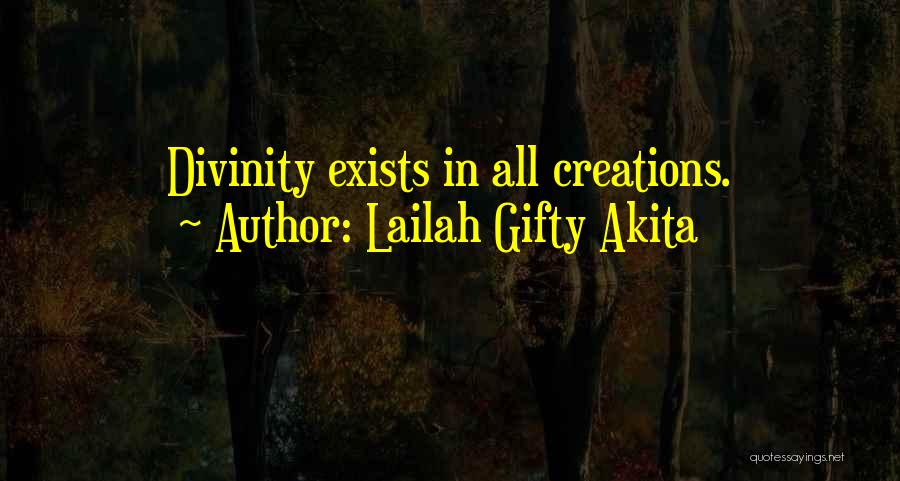 God Exists Quotes By Lailah Gifty Akita