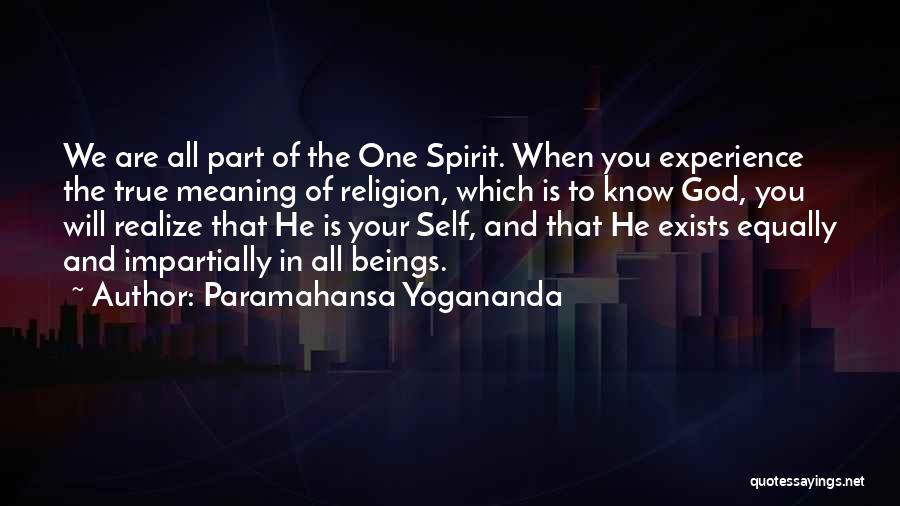 God Exists Quotes By Paramahansa Yogananda