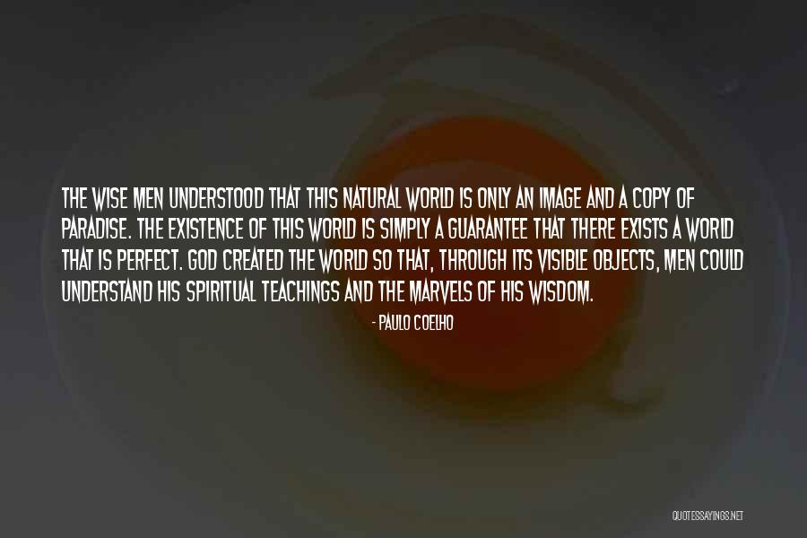 God Exists Quotes By Paulo Coelho God Exists Quotes By Paulo Coelho