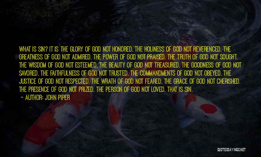 God Faithfulness Quotes By John Piper