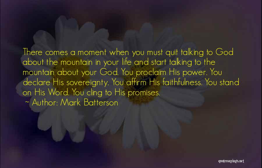 God Faithfulness Quotes By Mark Batterson