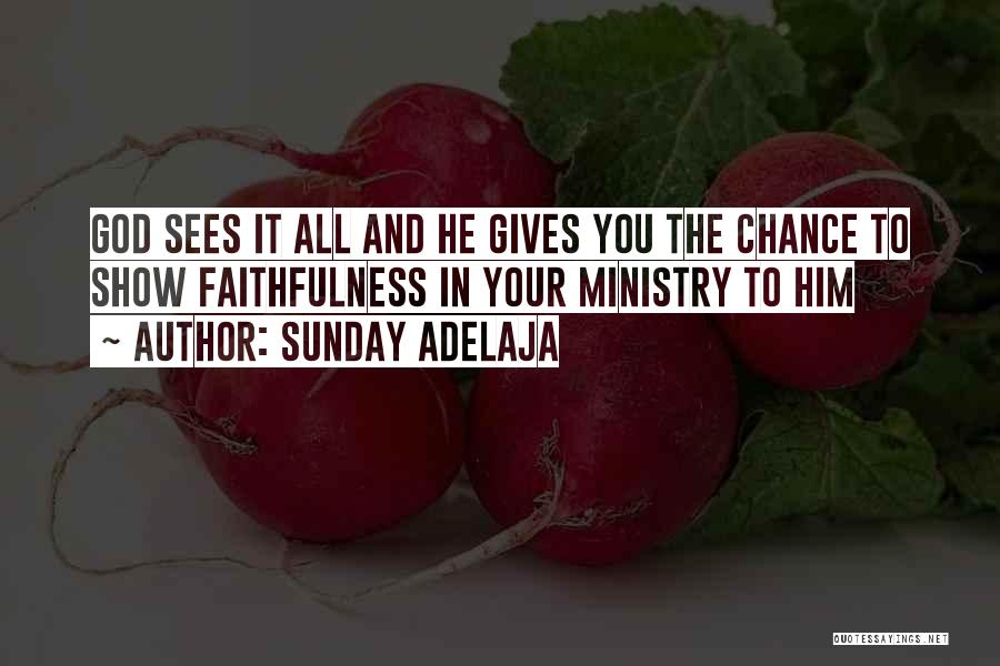 God Faithfulness Quotes By Sunday Adelaja