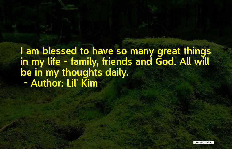 God Family And Friends Quotes By Lil' Kim