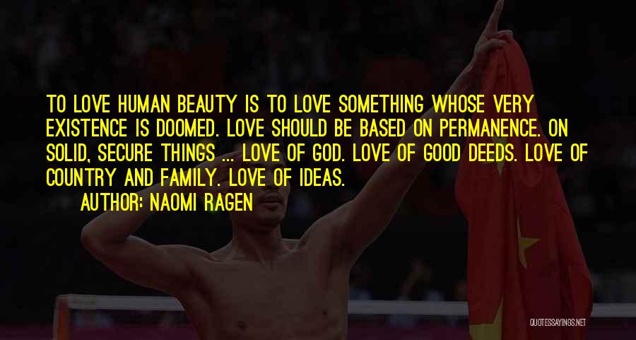 God Family And Love Quotes By Naomi Ragen