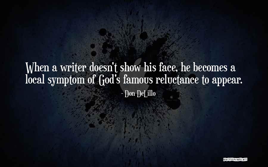 God Famous Quotes By Don DeLillo God Famous Quotes By Don DeLillo
