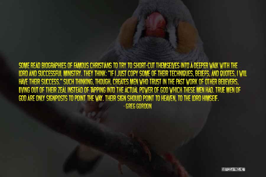 God Famous Quotes By Greg Gordon God Famous Quotes By Greg Gordon