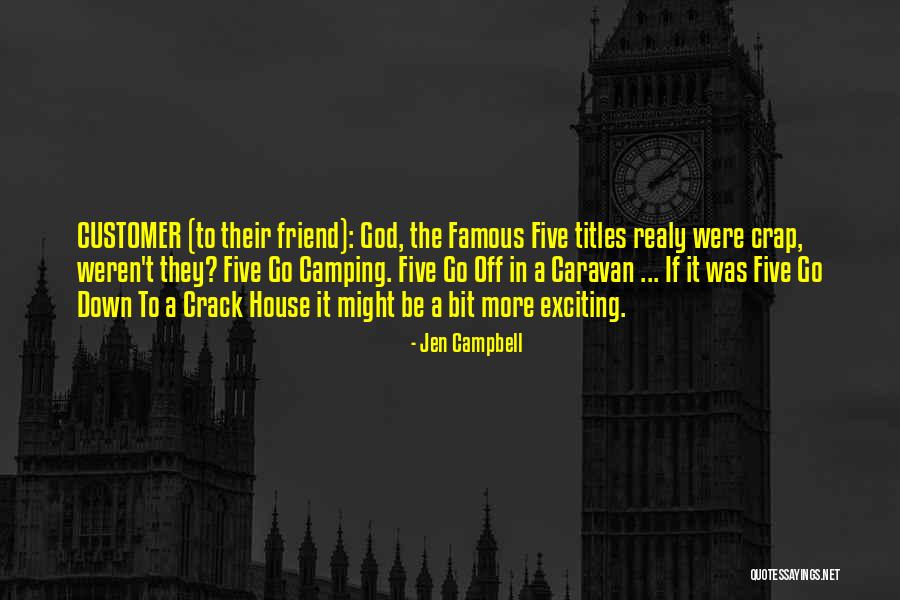 God Famous Quotes By Jen Campbell