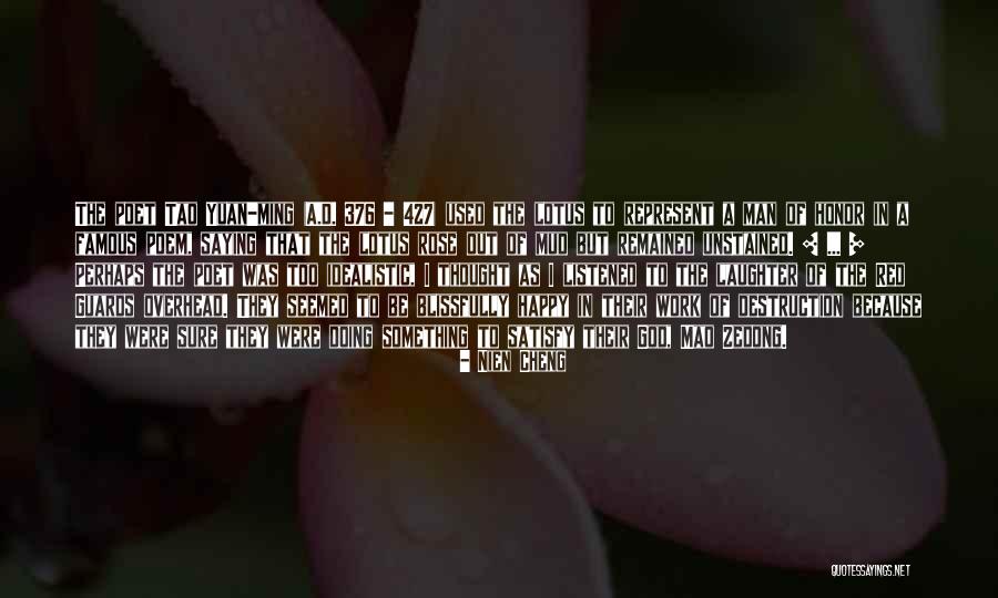 God Famous Quotes By Nien Cheng God Famous Quotes By Nien Cheng