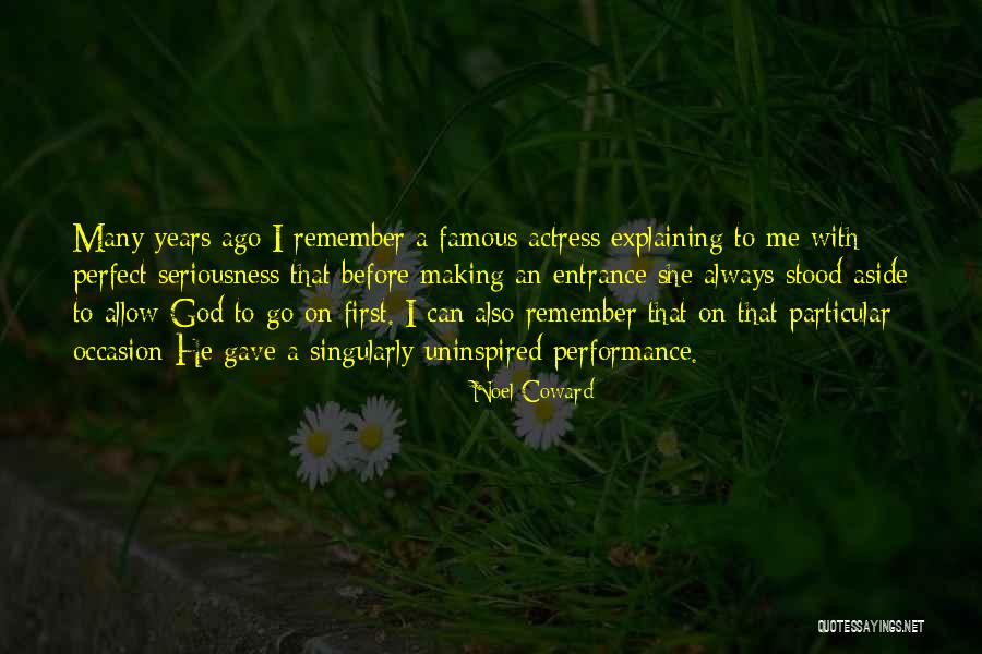 God Famous Quotes By Noel Coward God Famous Quotes By Noel Coward