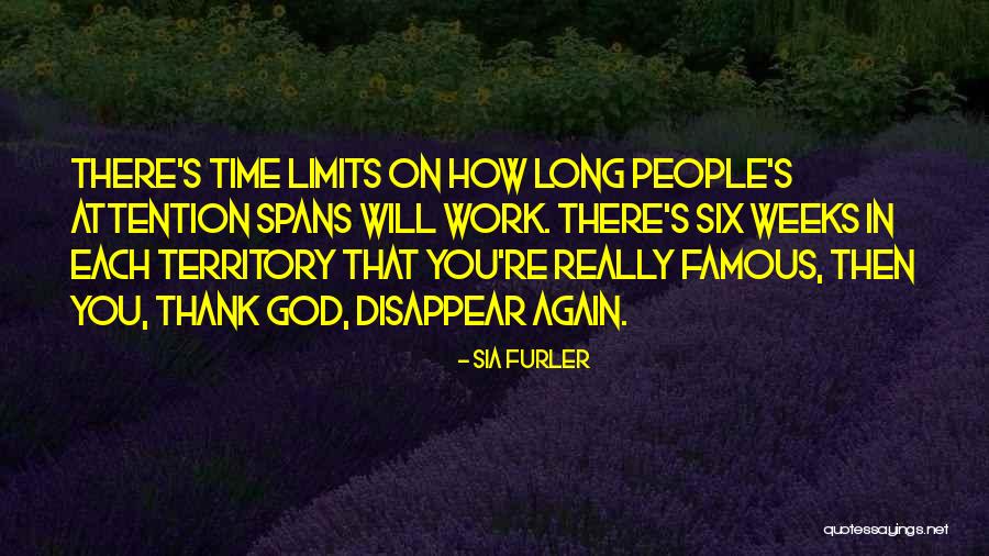 God Famous Quotes By Sia Furler God Famous Quotes By Sia Furler