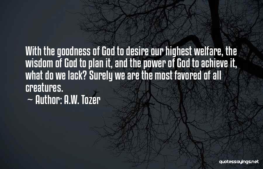 God Favored Quotes By A.W. Tozer