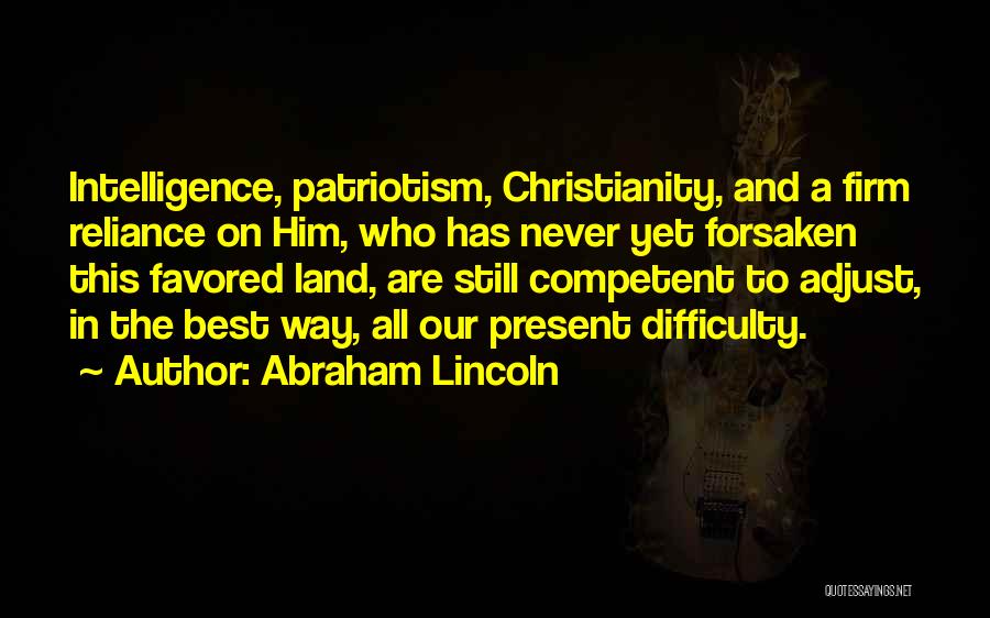 God Favored Quotes By Abraham Lincoln