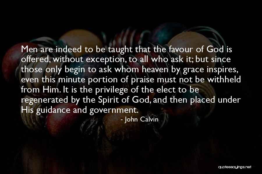 God Favour Quotes By John Calvin God Favour Quotes By John Calvin
