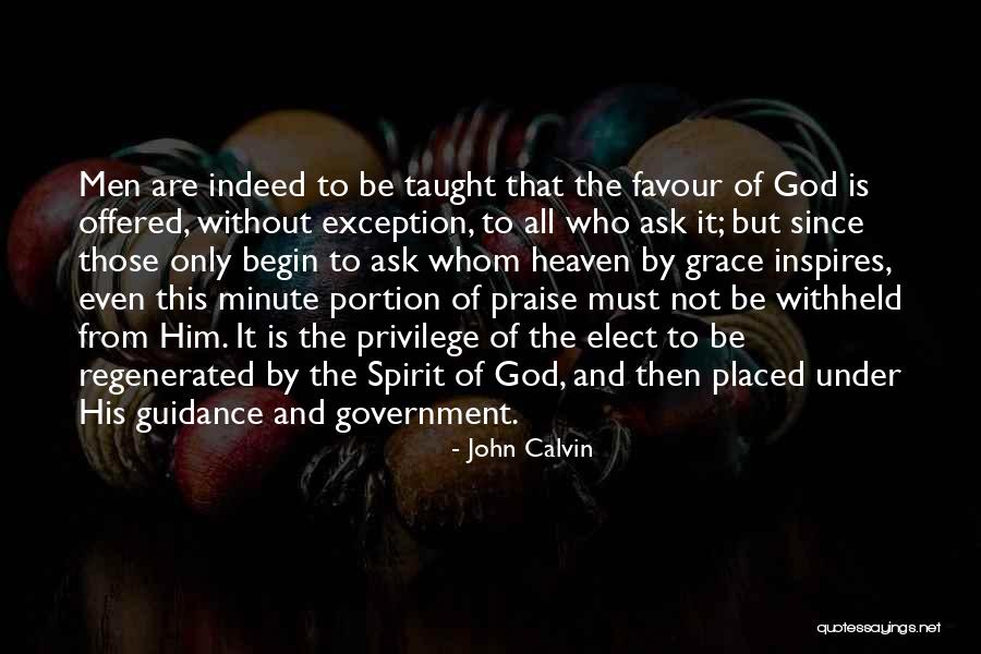 God Favour Quotes By John Calvin