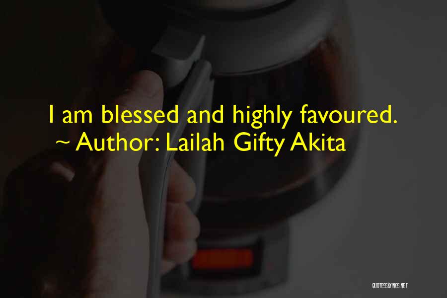 God Favour Quotes By Lailah Gifty Akita