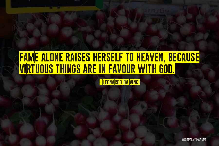 God Favour Quotes By Leonardo Da Vinci