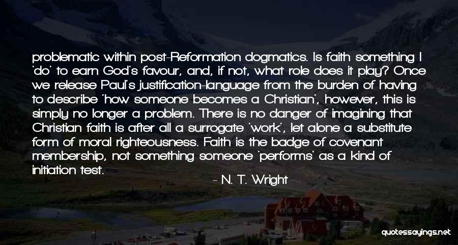 God Favour Quotes By N. T. Wright