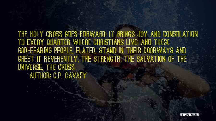 God Fearing Quotes By C.P. Cavafy