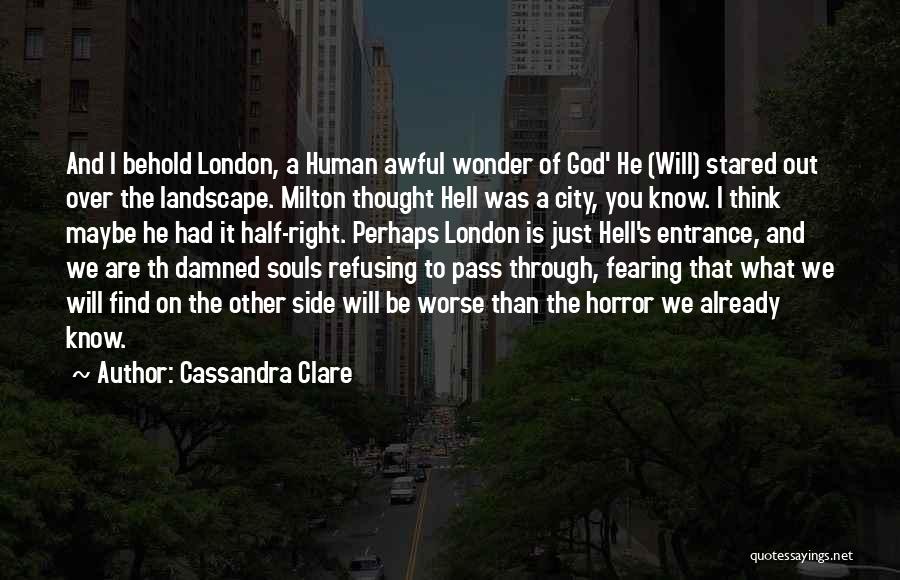 God Fearing Quotes By Cassandra Clare