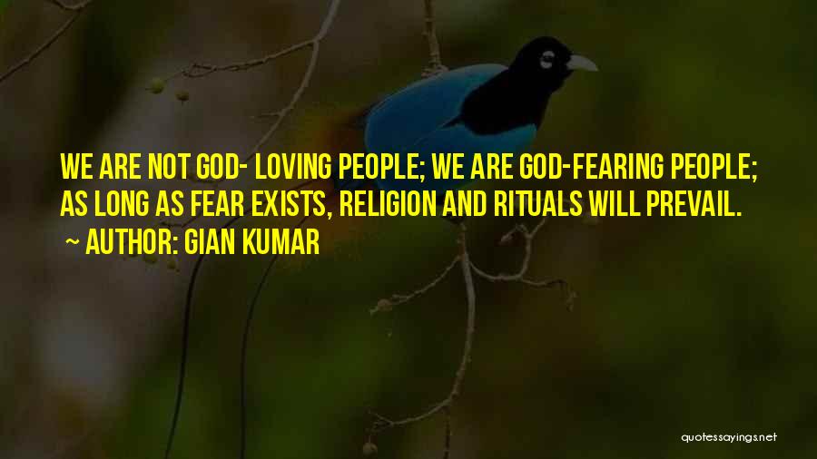 God Fearing Quotes By Gian Kumar