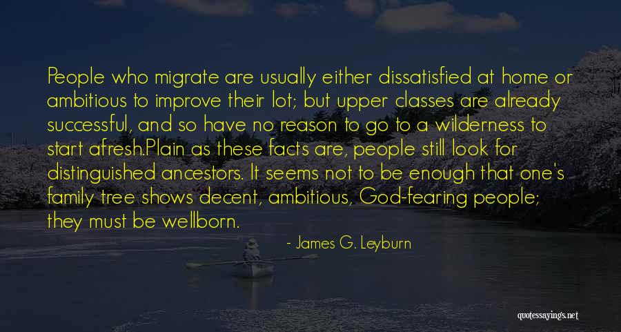 God Fearing Quotes By James G. Leyburn