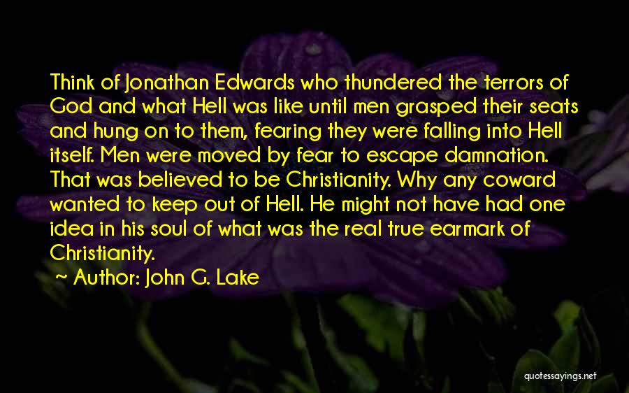 God Fearing Quotes By John G. Lake