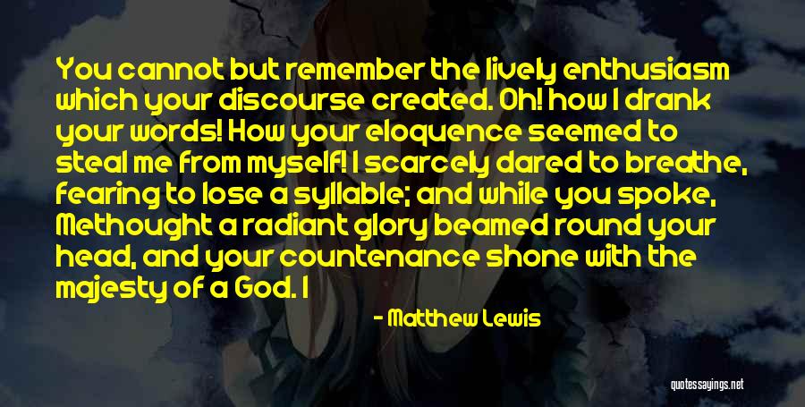 God Fearing Quotes By Matthew Lewis